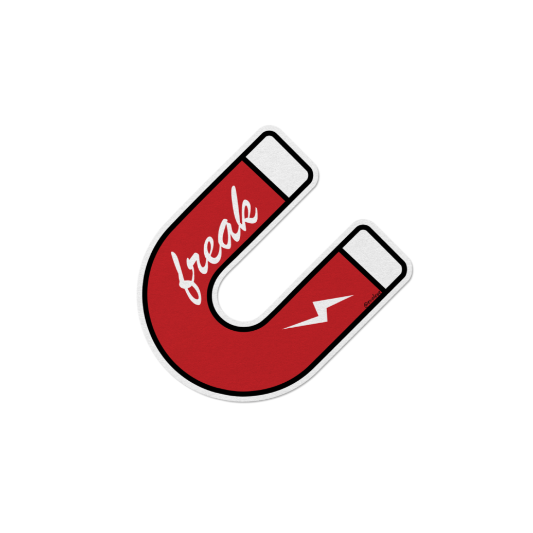 Freak Magnet Sticker