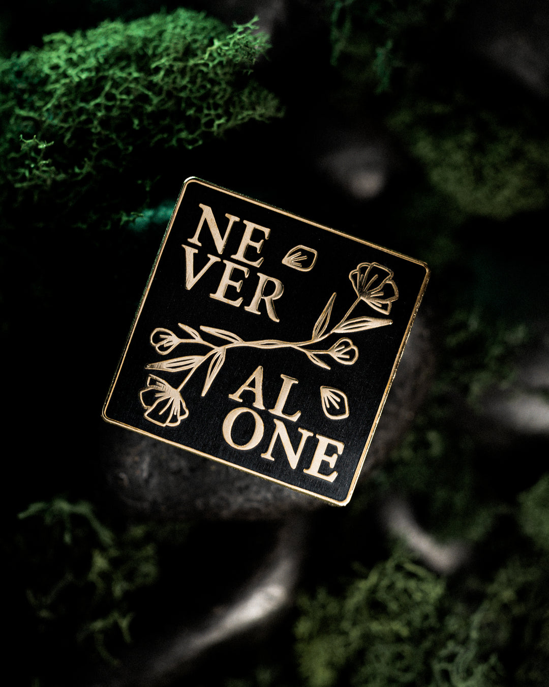 Never Alone Pin